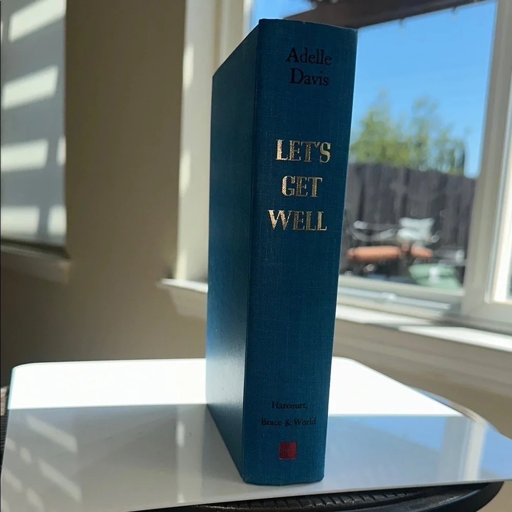 Let's Get Well by Adelle Davis Book